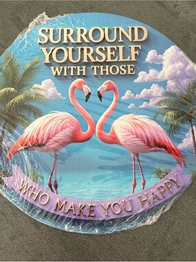 Pink Flamingo Round Tin Metal Sign Décor Surround Yourself Make Happy 7.75”